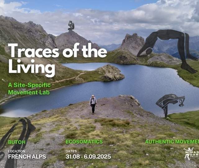TRACES-OF-THE-LIVING-A-Site-Specific-Movement-Immersion-From-Butoh-To-Ecosomatics-In-the-French-Alpsjpeg - HappyMoves TRACES OF THE LIVING // A Site – Specific Movement Immersion From Butoh To Ecosomatics In the French Alps